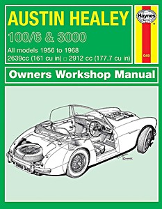 Livre : Austin Healey 100/6 & 3000 (1956-1968) - Haynes Owners Workshop Manual