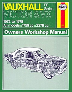 Livre : Vauxhall Victor & VX 4/90 - FE-Series (1972-1978) - Haynes Service and Repair Manual