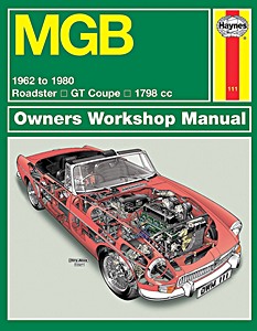 Livre : MG MGB Roadster / GT Coupé - 1798 cc (1962-1980) - Haynes Service and Repair Manual