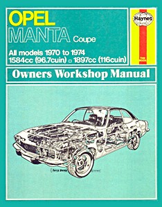 Livre : Opel Manta A - All models (1970-1974) - Haynes Service and Repair Manual