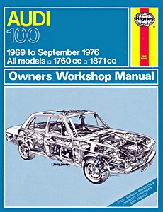 Livre: Audi 100 - All models (1969 - Sept 1976) - Haynes Service and Repair Manual