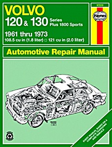 Livre : Volvo 120 & 130 Series plus 1800 Sports (1961-1973) - Haynes Owners Workshop Manual