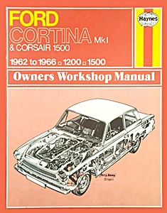 Livre : Ford Cortina Mk 1 & Corsair 1500 - 1200 & 1500 (1962-1966) - Haynes Service and Repair Manual