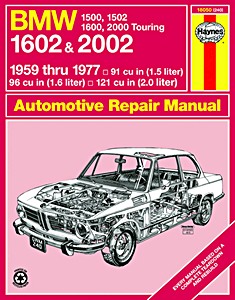 Livre : BMW 1500, 1502, 1600, 1602, 2000 Touring & 2002 (1959-1977) - Haynes Owners Workshop Manual