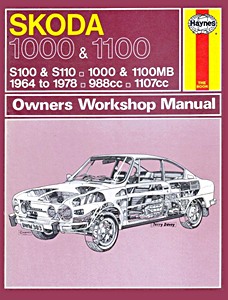 Livre : Skoda 1000 & 1100 - S100 & S110, 1000 MB & 1100 MB (1964-1978) - Haynes Service and Repair Manual