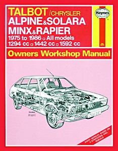 Book: Talbot / Chrysler Alpine & Solara, Minx & Rapier (1975-1986) - Haynes Service and Repair Manual