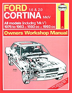 Livre : Ford Cortina Mk IV - 1.6 & 2.0 (1976-1983) - Haynes Service and Repair Manual