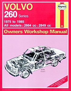 Livre : Volvo 260 Series - 262, 264 & 260/265 (1975-1985) - Haynes Owners Workshop Manual
