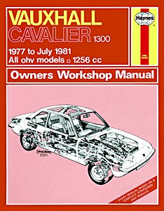 Livre : Vauxhall Cavalier - 1300 - All ohv models (1977 - July 1981) - Haynes Service and Repair Manual