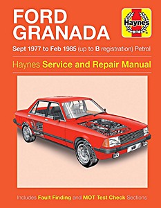 Livre : Ford Granada - Petrol (Sept 1977-Feb 1985) - Haynes Owners Workshop Manual