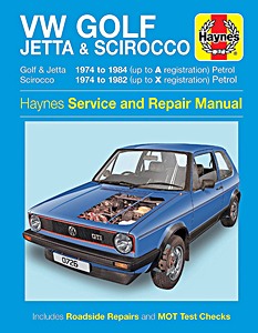 Livre : VW Golf & Jetta Mk 1 (1974-1984) / Scirocco (1974-1982) - Petrol 1.5, 1.6, 1.8 (1974-1984) - Haynes Service and Repair Manual