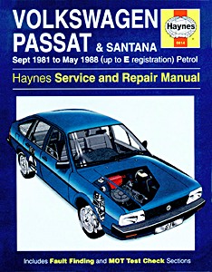Livre : VW Passat & Santana - Petrol (Sept 1981 - May 1988) - Haynes Service and Repair Manual