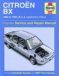 Livre : Citroën BX - Petrol (1983-1994) - Haynes Service and Repair Manual