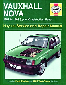 Livre : Vauxhall Nova - Petrol (1983-1993) - Haynes Service and Repair Manual