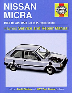 Livre : Nissan Micra K10 (1983 - Jan 1993) - Haynes Service and Repair Manual