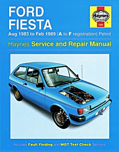 Boek: Ford Fiesta - Petrol (Aug 1983 - Feb 1989) - Haynes Service and Repair Manual