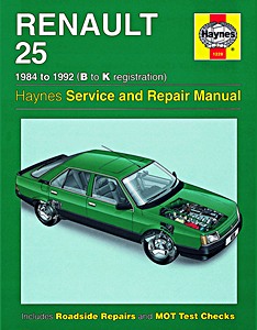 Livre : Renault 25 - Petrol & Diesel (1984-1992) - Haynes Service and Repair Manual