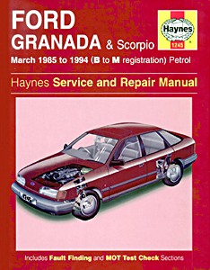 Livre : Ford Scorpio & Granada - Petrol (March 1985-1994) - Haynes Service and Repair Manual