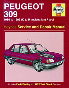 Livre : Peugeot 309 - Petrol (1986-1993) - Haynes Service and Repair Manual