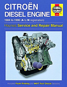Livre : Citroën 1.7 & 1.9 litre Diesel Engine (1984-1996) - Haynes Service and Repair Manual