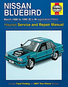 Book: Nissan Bluebird - Petrol (March 1986-1990) - Haynes Service and Repair Manual