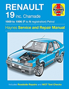 Livre : Renault 19 / Chamade - Petrol (1989-1996) - Haynes Service and Repair Manual