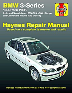 Livre : BMW 3-Series (E46) (1999-2005), including Z4 models and 2006 325ci/330i Coupe and Convertible models (USA) - Haynes Repair Manual