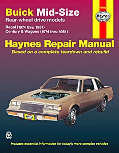 Livre : Buick Mid-Size: Regal, Century, Wagons - Rear-wheel drive models (1974-1987) - Haynes Repair Manual