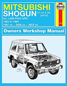 Livre : Mitsubishi Pajero (Shogun) / L200 Pick-Ups - 4-cyl & V6 Petrol (1983-1994) - Haynes Service and Repair Manual