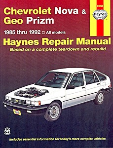 Livre : Chevrolet Nova / Geo Prizm (1985-1992) - Haynes Repair Manual
