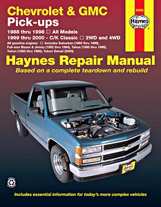 Livre : Chevrolet / GMC Pick-ups - All gasoline engines (1988-1998, C/K Classic 1999-2000) - Haynes Repair Manual
