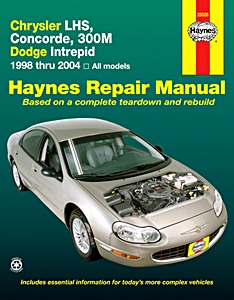 Livre : Chrysler LHS, Concorde, 300M / Dodge Intrepid - All models (1998-2004) - Haynes Repair Manual