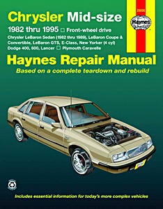 Livre : Chrysler / Dodge Mid-Size - Front-wheel drive (1982-1995) - Haynes Repair Manual