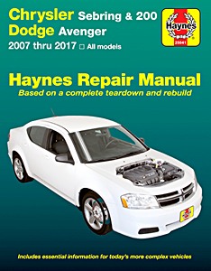 Livre : Chrysler Sebring, 200 / Dodge Avenger (2007-2017) - Haynes Repair Manual