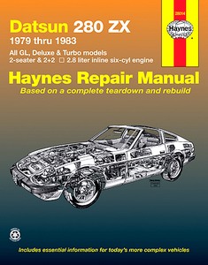 Livre : Datsun 280 ZX - All GL, Deluxe & Turbo models (1979-1983) (USA) - Haynes Repair Manual
