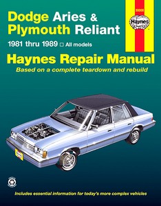 Livre : Dodge Aries / Plymouth Reliant (1981-1989) - Haynes Repair Manual