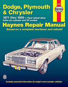 Livre : Chrysler / Dodge / Plymouth Rear-wheel drive - Inline six-cylinder and V8 models (1971-1989) - Haynes Repair Manual