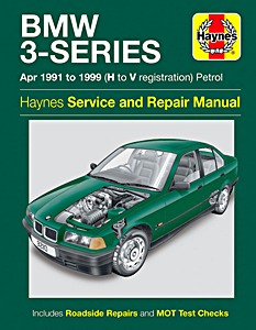 Livre : BMW 3-Series (E36) - 4-cyl & 6-cyl Petrol (April 1991-1999) - Haynes Service and Repair Manual