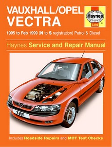 Boek: Vauxhall / Opel Vectra B - Petrol & Diesel (1995- Feb 1999) - Haynes Service and Repair Manual