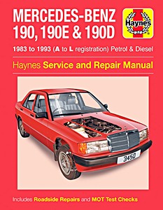 Livre : Mercedes-Benz 190, 190E & 190D (W 201) - Petrol & Diesel (1983-1993) - Haynes Service and Repair Manual