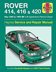 Livre : Rover 414, 416 & 420 - Petrol & Diesel (May 1995 - 1998) - Haynes Service and Repair Manual