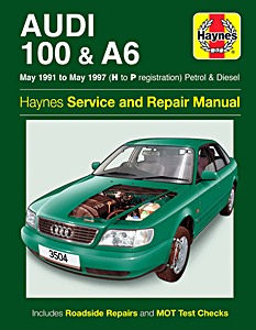 Livre : Audi 100 & A6 - Petrol & Diesel (May 1991 - May 1997) - Haynes Service and Repair Manual