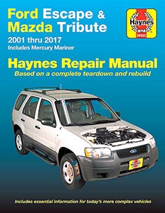 Livre : Ford Escape / Mazda Tribute / Mercury Mariner (2001-2017) (USA) - Haynes Repair Manual