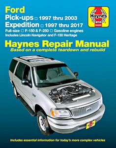 Livre: Ford Pick-ups (1997-2003), Expedition (1997-2017) / Lincoln Navigator (1998-2017) - Gasoline Engines - Haynes Repair Manual