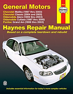 Livre : Chevrolet Malibu (1997-2003) / Oldsmobile Alero (1999-2003), Cutlass (1997-2000) / Pontiac Grand Am (1999-2003) - Haynes Repair Manual