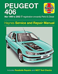 Livre : Peugeot 406 - Petrol & Diesel (Mar 1999 - 2002) - Haynes Service and Repair Manual
