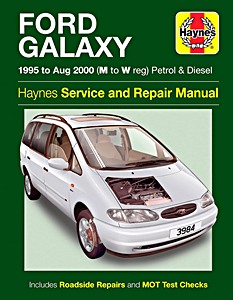 Livre : Ford Galaxy - Petrol & Diesel (1995 - Aug 2000) - Haynes Service and Repair Manual
