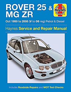 Książka: Rover 25 & MG ZR - Petrol & Diesel (Oct 1999 - 2006) - Haynes Service and Repair Manual