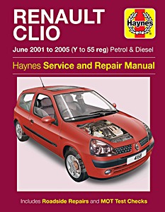 Livre : Renault Clio II - Petrol & Diesel (June 2001 - 2005) - Haynes Service and Repair Manual