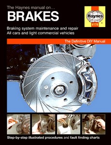 Book: Haynes Brakes Manual: Braking system maintenance and repair (Cars and light commercial vehicles) 
